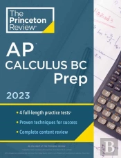 Princeton Review Ap Calculus Bc Prep, 2023