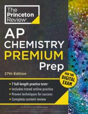 Princeton Review Ap Chemistry Premium Prep, 27th Edition