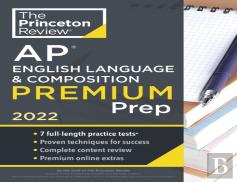 Princeton Review Ap English Language & Composition Premium Prep, 2022