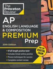 Princeton Review Ap English Language & Composition Premium Prep, 20th Edition