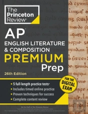 Princeton Review Ap English Literature & Composition Premium Prep, 26th Edition