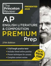 Princeton Review Ap English Literature & Composition Premium Prep, 27th Edition