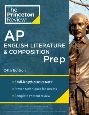 Princeton Review Ap English Literature & Composition Prep, 2024