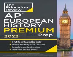 Princeton Review Ap European History Premium Prep, 2022