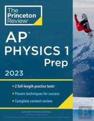 Princeton Review Ap Physics 1 Prep, 2023