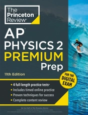 Princeton Review Ap Physics 2 Premium Prep, 11th Edition