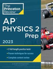 Princeton Review Ap Physics 2 Prep, 2023