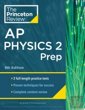 Princeton Review Ap Physics 2 Prep, 2024