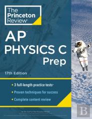 Princeton Review Ap Physics C Prep, 2024
