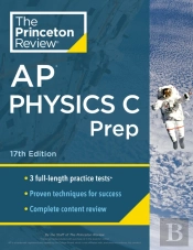 Princeton Review Ap Physics C Prep, 2024