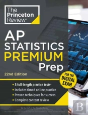 Princeton Review Ap Statistics Premium Prep, 22nd Edition