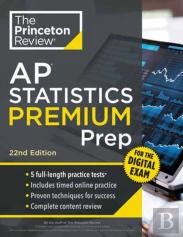Princeton Review Ap Statistics Premium Prep, 22nd Edition