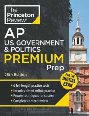 Princeton Review Ap U.S. Government & Politics Premium Prep, 25th Edition