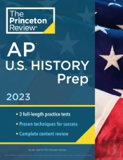 Princeton Review Ap U.S. History Prep, 2023