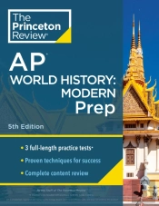 Princeton Review Ap World History: Modern Prep, 2024