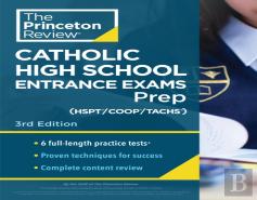 Princeton Review Catholic High School Entrance Exams (Coop/Hspt/Tachs) Prep