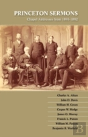 Princeton Sermons: Chapel Addresses From