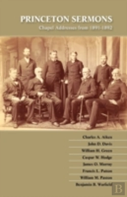 Bertrand.pt - Princeton Sermons: Chapel Addresses From