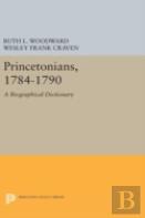 Princetonians, 1784-1790