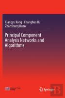 Principal Component Analysis Networks And Algorithms