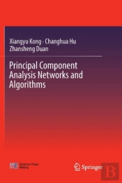 Principal Component Analysis Networks And Algorithms