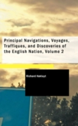 Bertrand.pt - Principal Navigations, Voyages, Traffiques, And Discoveries Of The English Nation