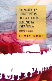 Principales Conceptos De La Teoría Feminista Española
