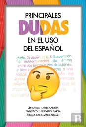 Principales Dudas En El Uso Del Español