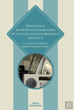 Bertrand.pt - Principales Estereotipos En La Publicidad Radiofónica En España