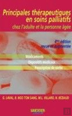 Bertrand.pt - Principales Thérapeutiques En Soins Palliatifs Chez L'Adulte Et La Personne Âgée (4e Édition)