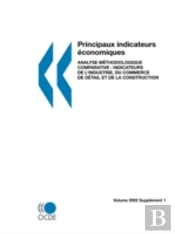 Principaux Indicateurs ?Conomique: Analyse M?Thodologique Comparative: Indicateurs De L'Industrie, Du Commerce De D?Tail Et De La Construction