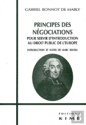 Principe Des Négociations ; Pour Servir D'Introduction Au Droit Public De L'Europe, 1757