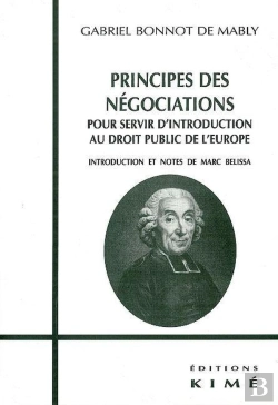 Bertrand.pt - Principe Des Négociations ; Pour Servir D'Introduction Au Droit Public De L'Europe, 1757