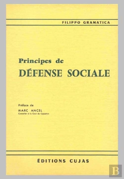 Bertrand.pt - Principes De Défense Sociale