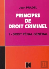 Principes De Droit Criminel T.1 ; Droit Penal General
