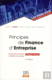 Principes De Finance D'Entreprise - Corporate Finance - Creation De Valeur.