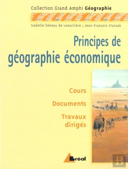 Bertrand.pt - Principes De Geographie Economique