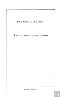 Bertrand.pt - Principes De Géographie Humaine