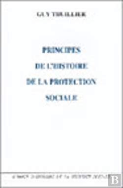 Bertrand.pt - Principes De L'Histoire De La Protection Sociale