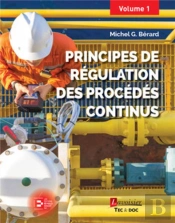 Principes De Régulation Des Procédés Continus (Volume 1)
