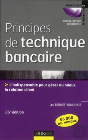 Principes De Technique Bancaire - 26eme Edition