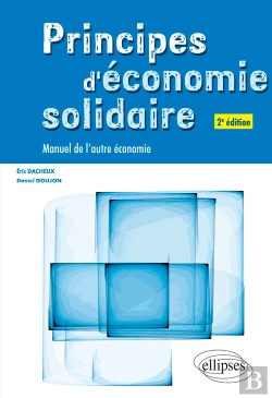 Bertrand.pt - Principes D'Économie Solidaire - 2e Édition