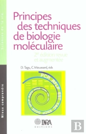 Principes Des Techniques De Biologie Moléculaire (2e Édition)