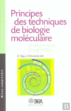 Bertrand.pt - Principes Des Techniques De Biologie Moléculaire (2e Édition)