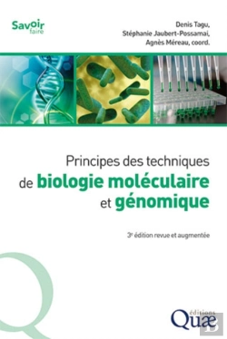 Bertrand.pt - Principes Des Techniques De Biologie Moléculaire Et Génomique