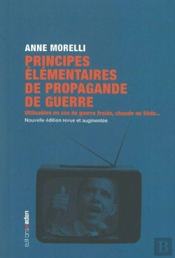 Bertrand.pt - Principes Élémentaires De Propagande De Guerre