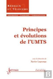 Principes Et Evolutions De L'Umts Traite Ic2
