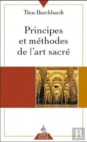 Principes Et Méthodes De L'Art Sacré