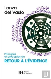 Principes Et Préceptes Du Retour À L'Évidence