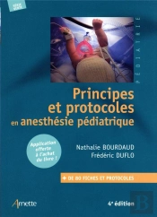 Principes Et Protocoles En Anesthesie Pediatrique - (Livre + Application Gratuite)